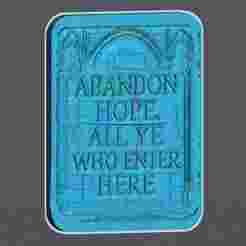 abandon hope all ye who enter sign coin haunted house wall art