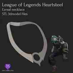 League of Legends Heartsteel Ezreal necklace 3d print cosplay stl files